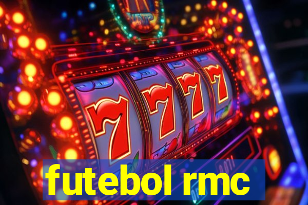 futebol rmc